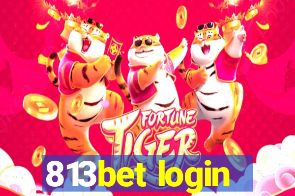 813bet login